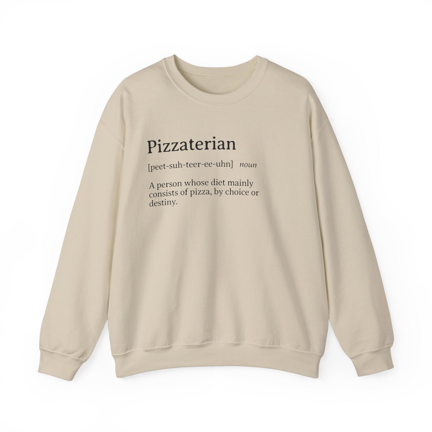 Pizzaterian Definition Sweatshirt