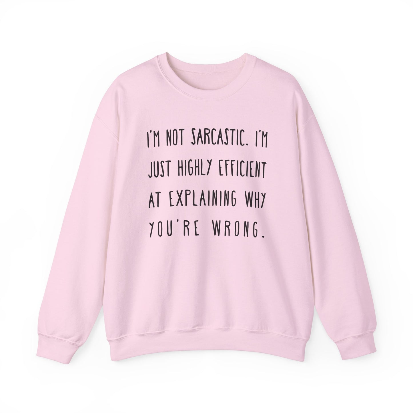 Sarcastic Funny Sweatshirt