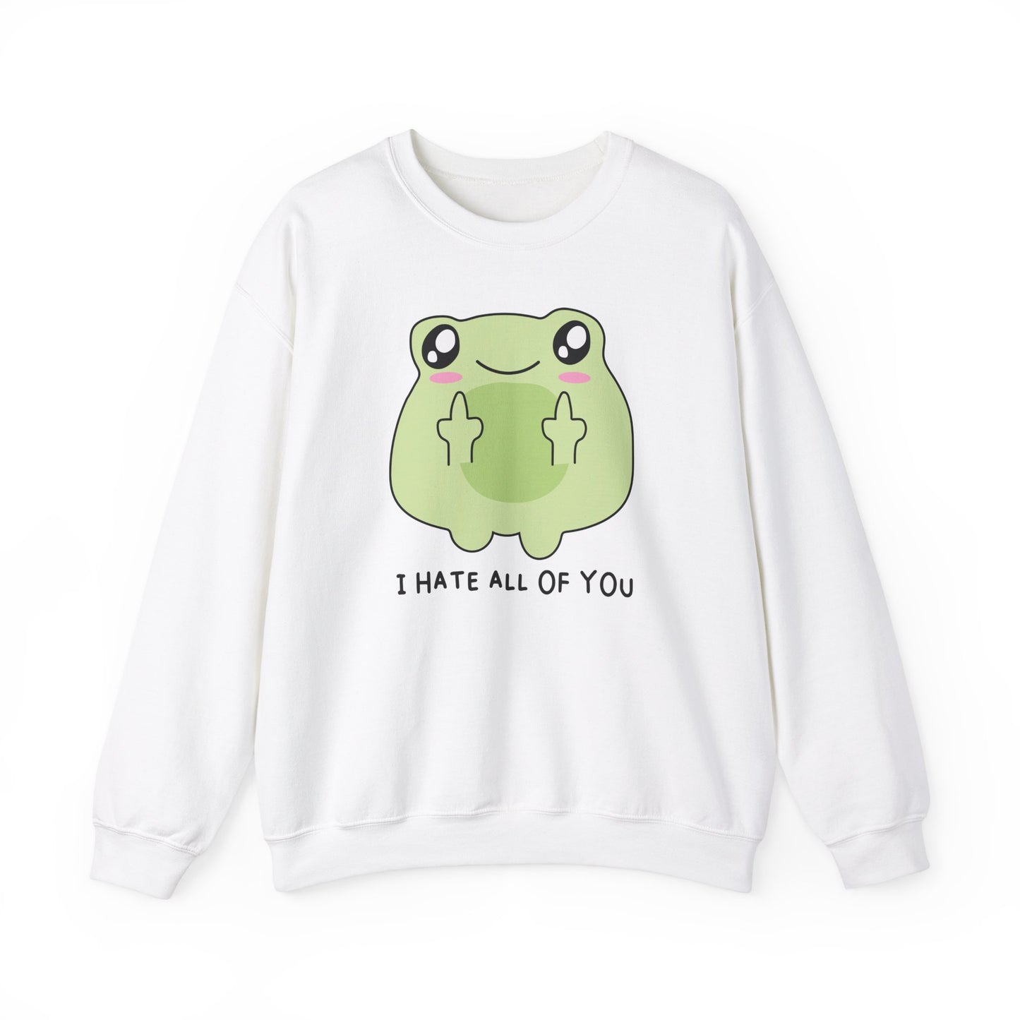 Hate All of You Funny Frog Middle Fingers Sweatshirt