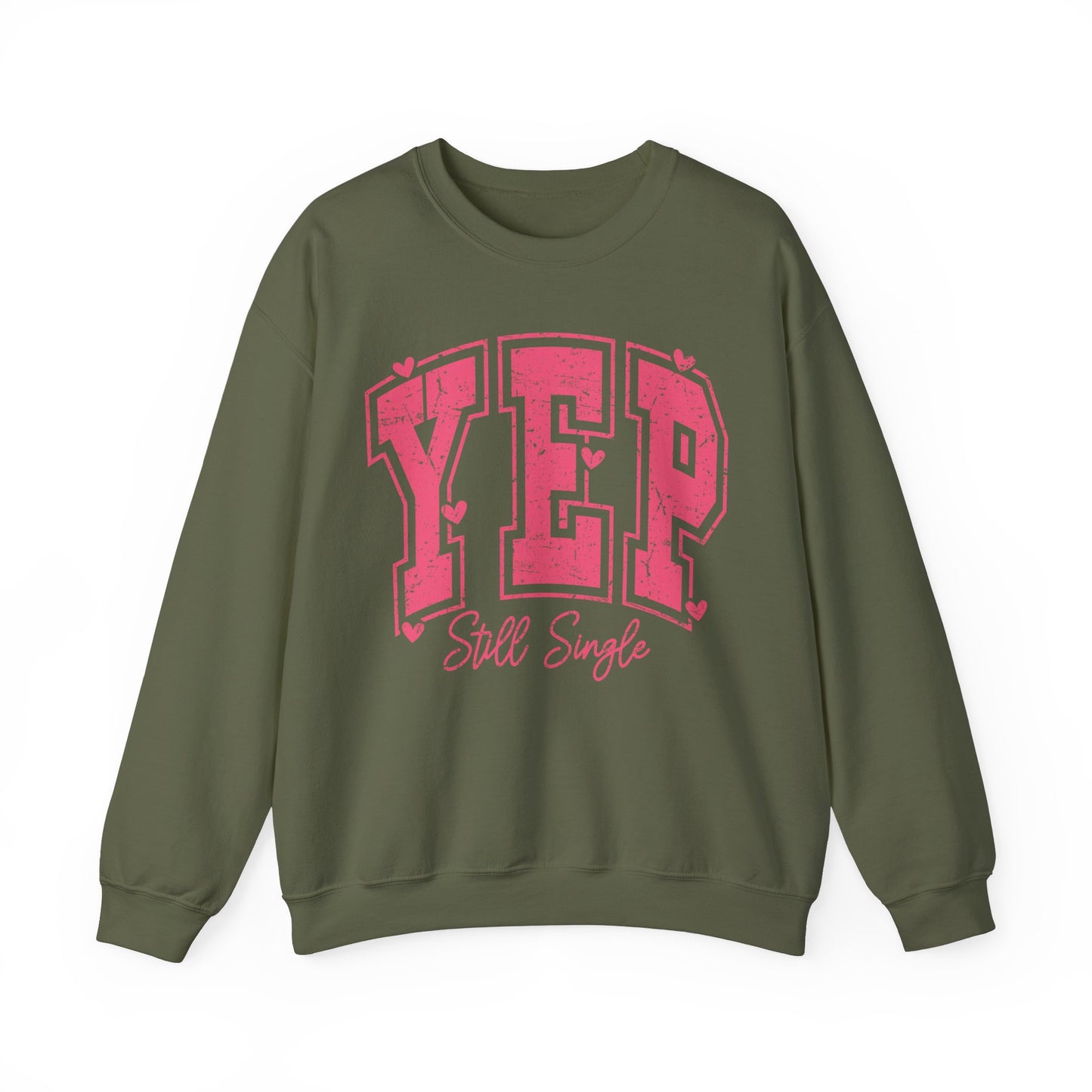 Vintage Yep Still Single Sweatshirt