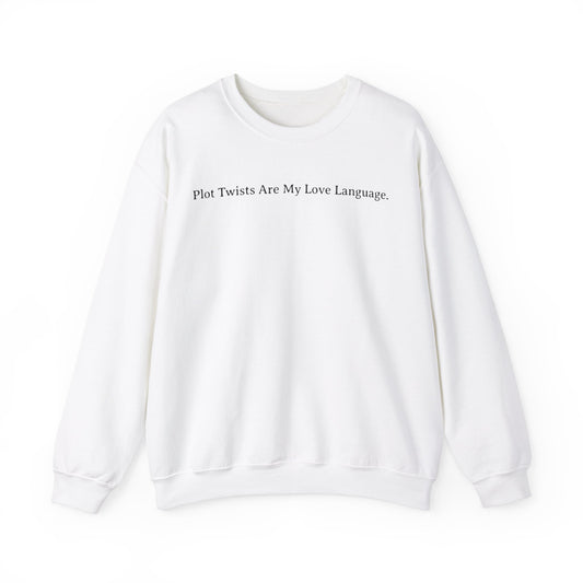 Plot Twists Are My Love Language Sweatshirt