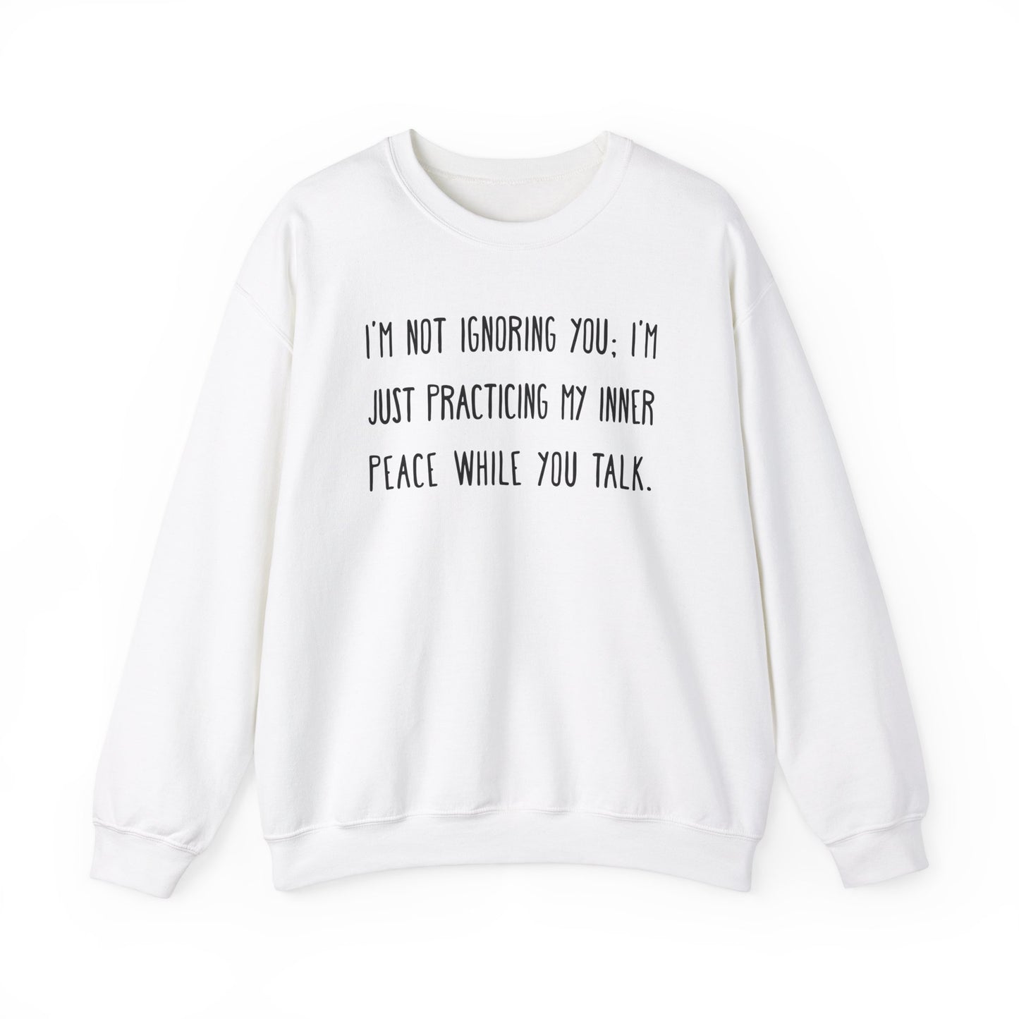 Inner Peace Funny Sarcastic Quote Sweatshirt