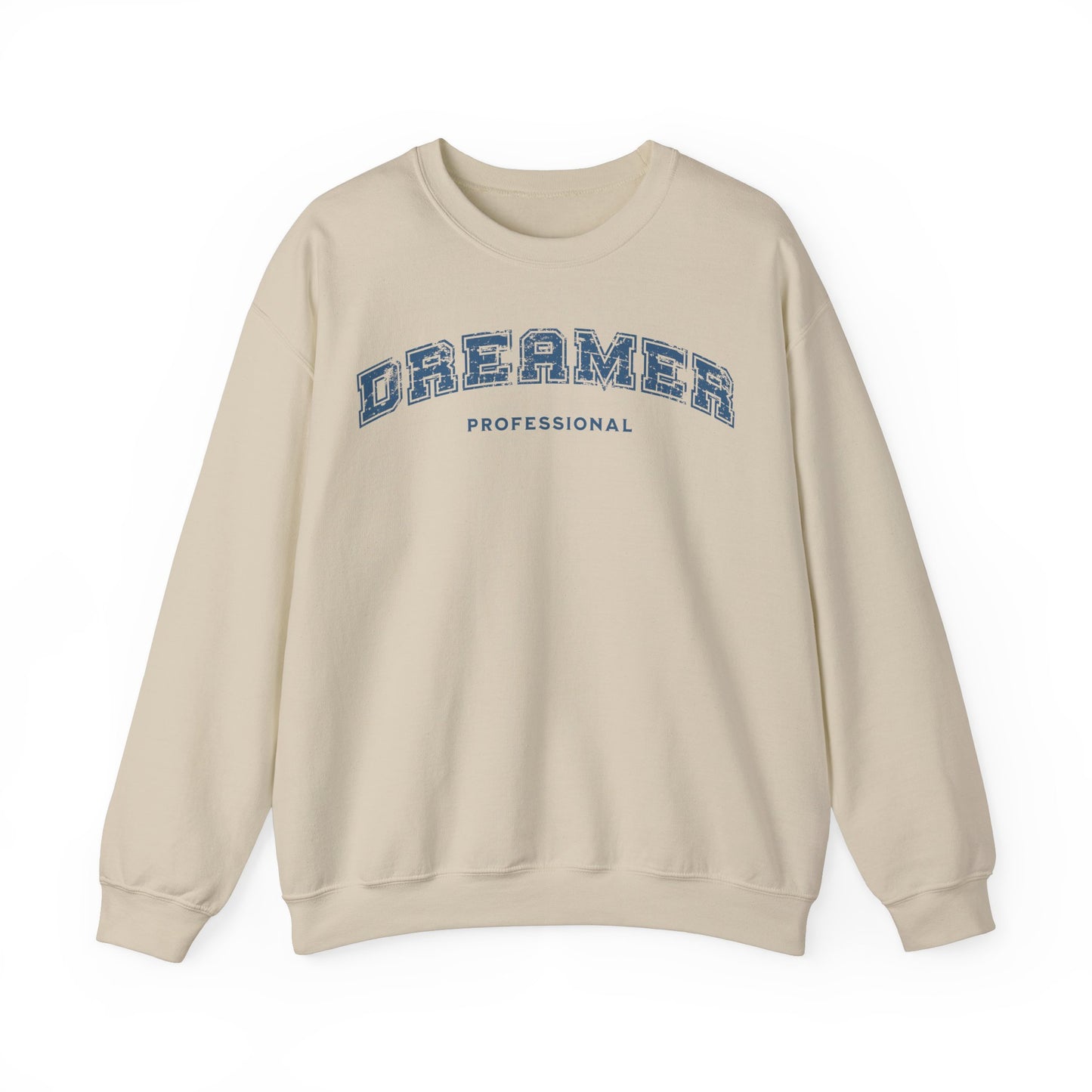 Professional Dreamer Sweatshirt