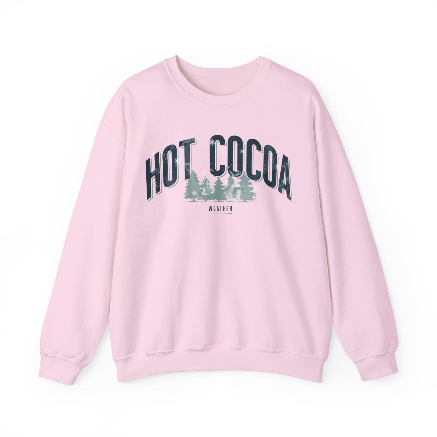 Hot Cocoa Weather Pine Trees and Snow Vintage Sweatshirt