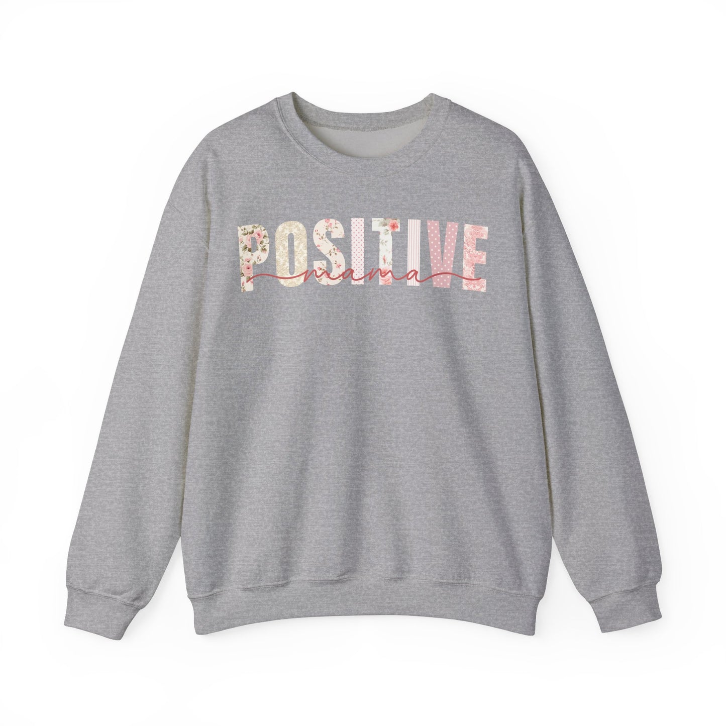 Positive Mama Pink Floral Patterns Sweatshirt