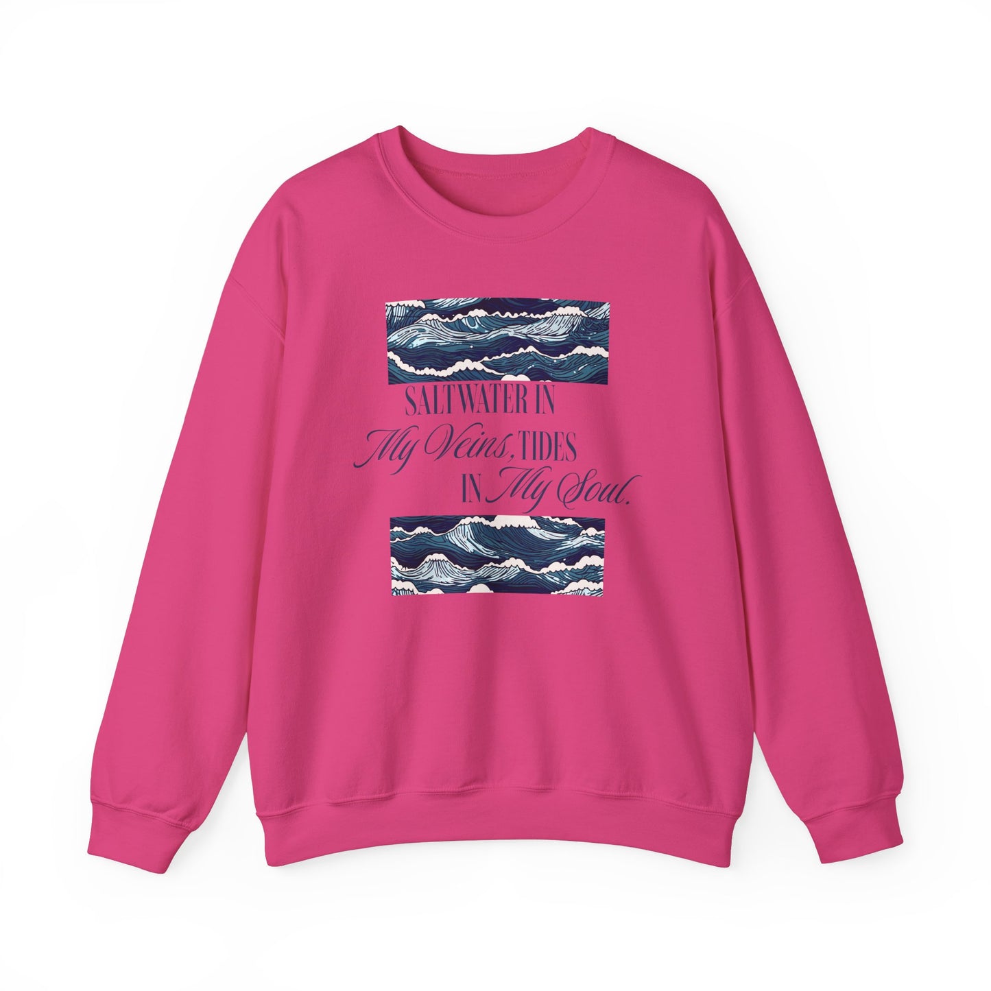 Saltwater In My Veins Tides In My Soul Ocean Waves Graphic Sweatshirt