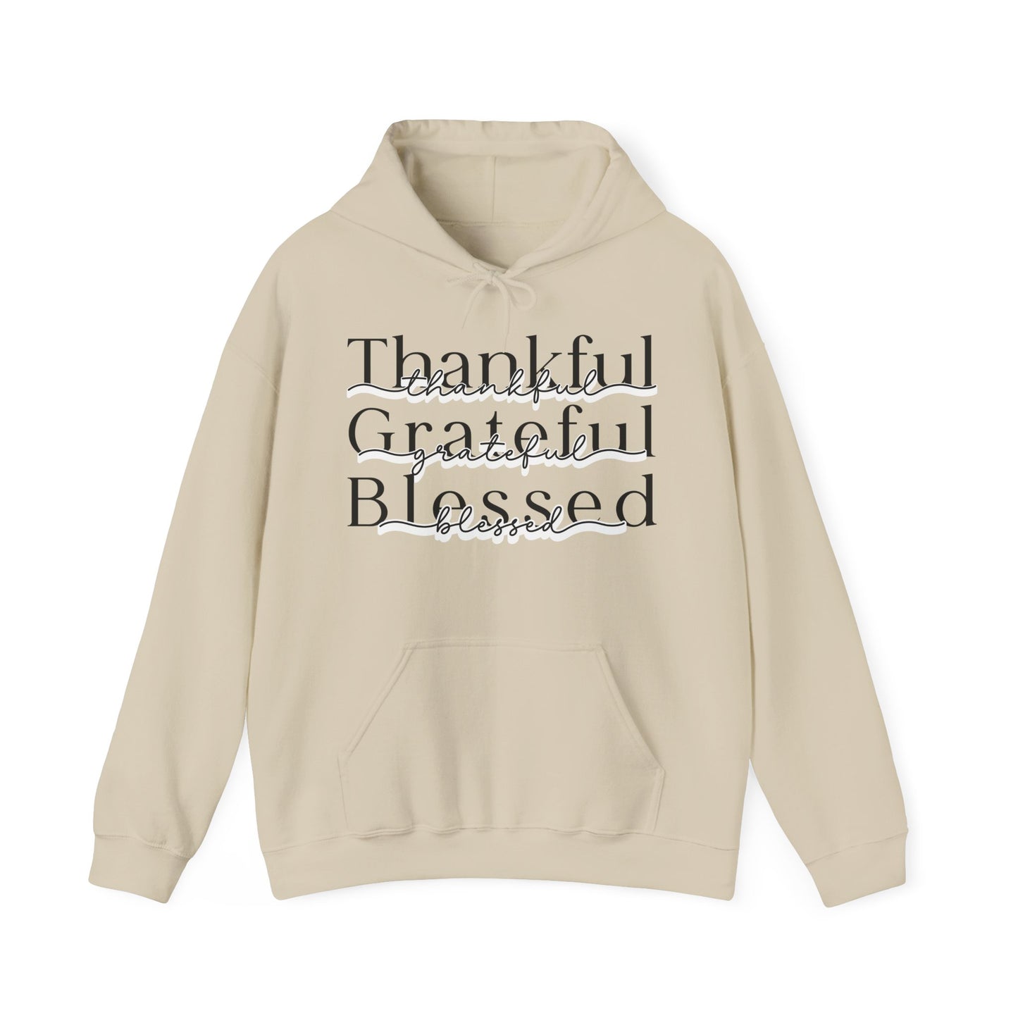 Thankful Grateful Blessed Hoodie