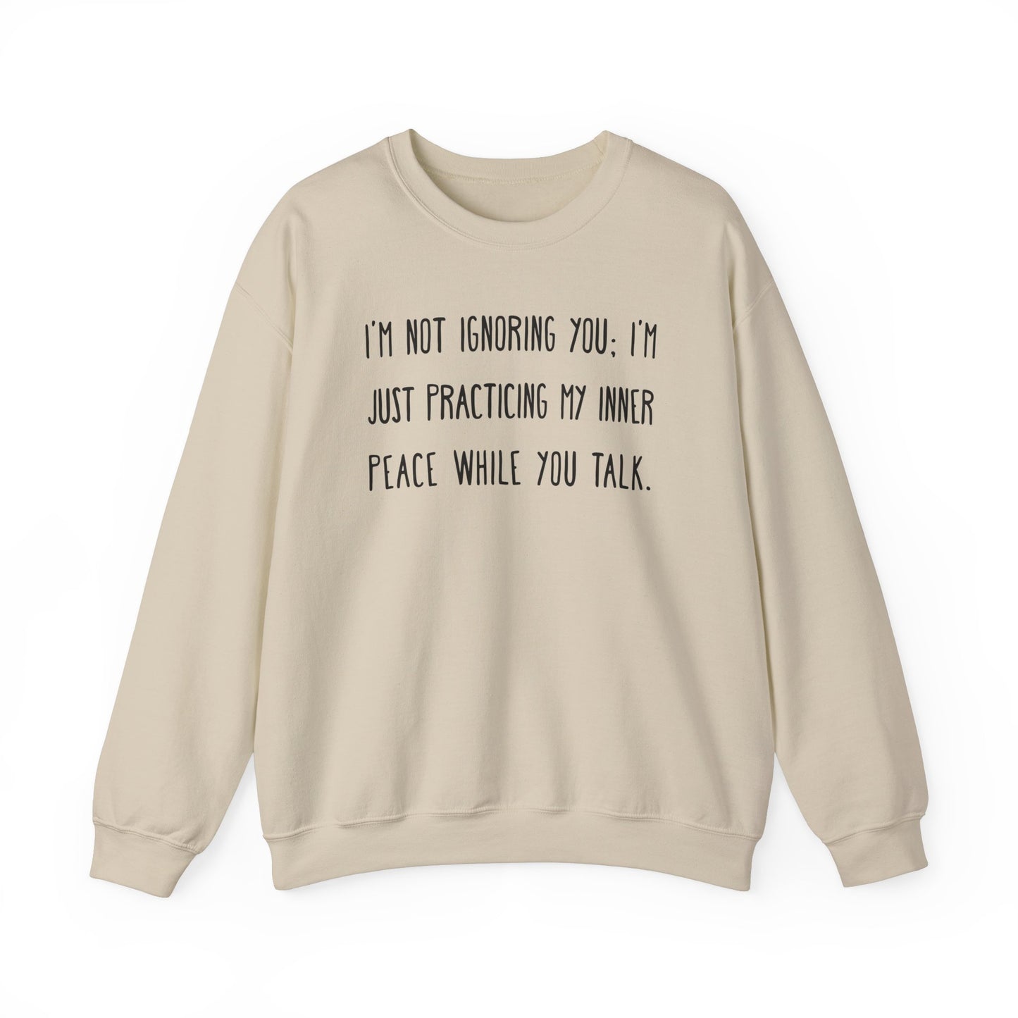 Inner Peace Funny Sarcastic Quote Sweatshirt