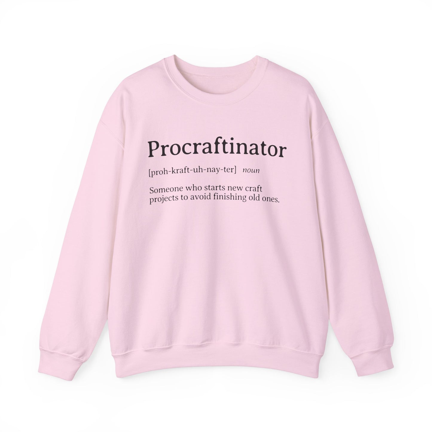 Procraftinator Definition Sweatshirt