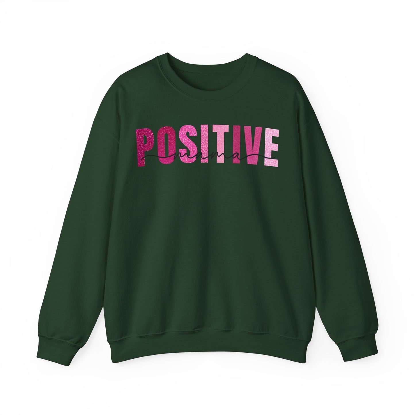 Positive Mama Glitter Pink Patterns Sweatshirt