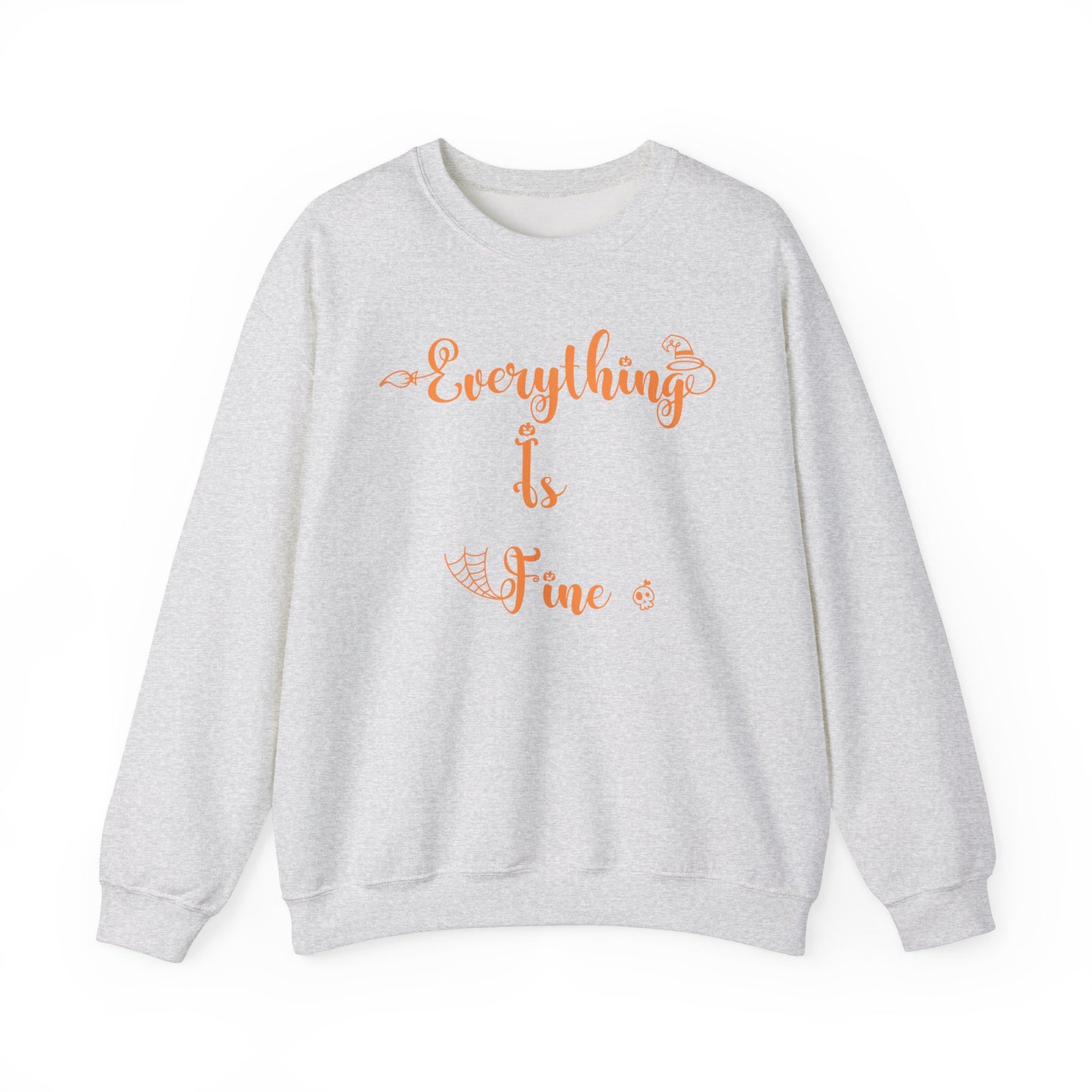 Everything Is Fine Halloween Sweatshirt