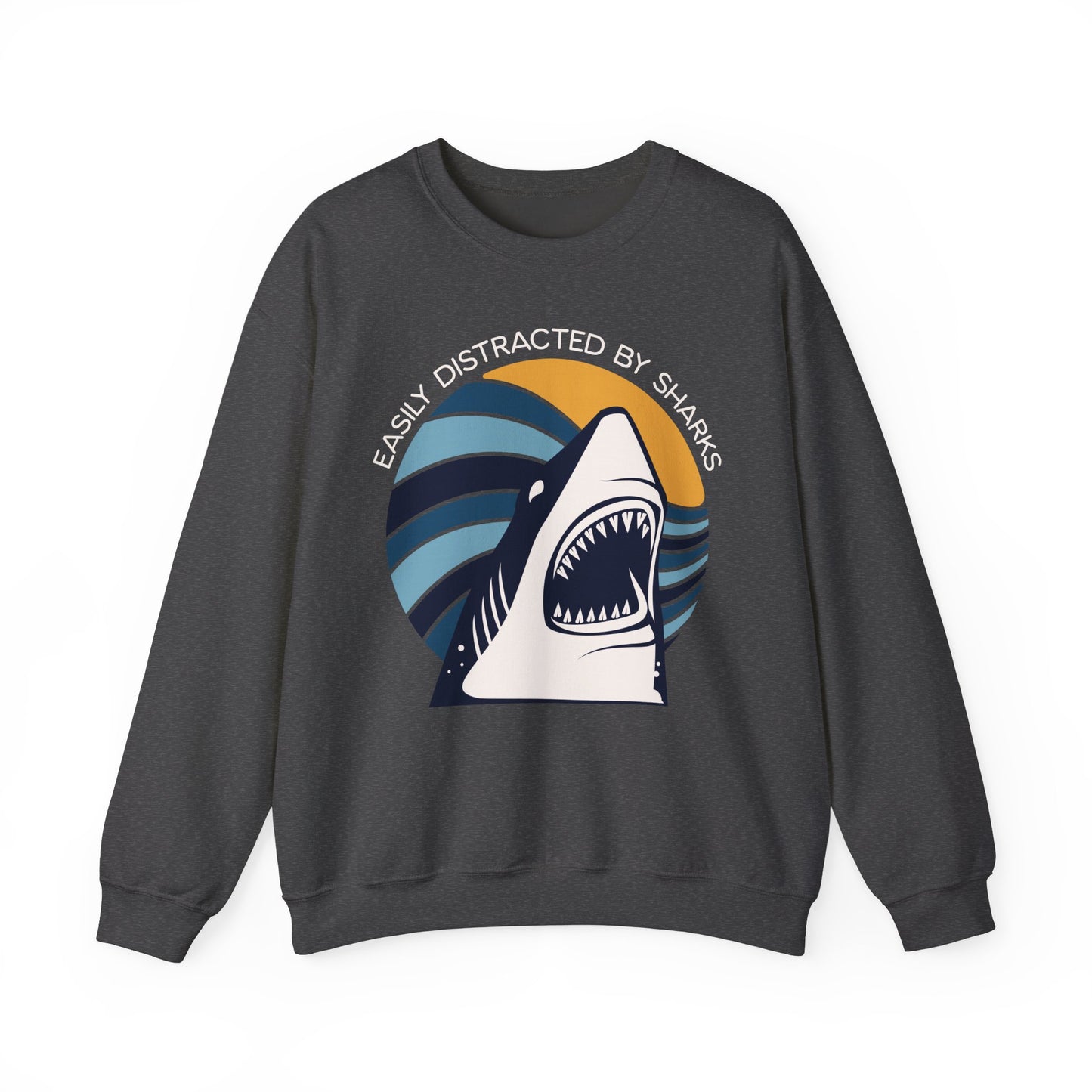 Easily Distracted By Sharks Sweatshirt