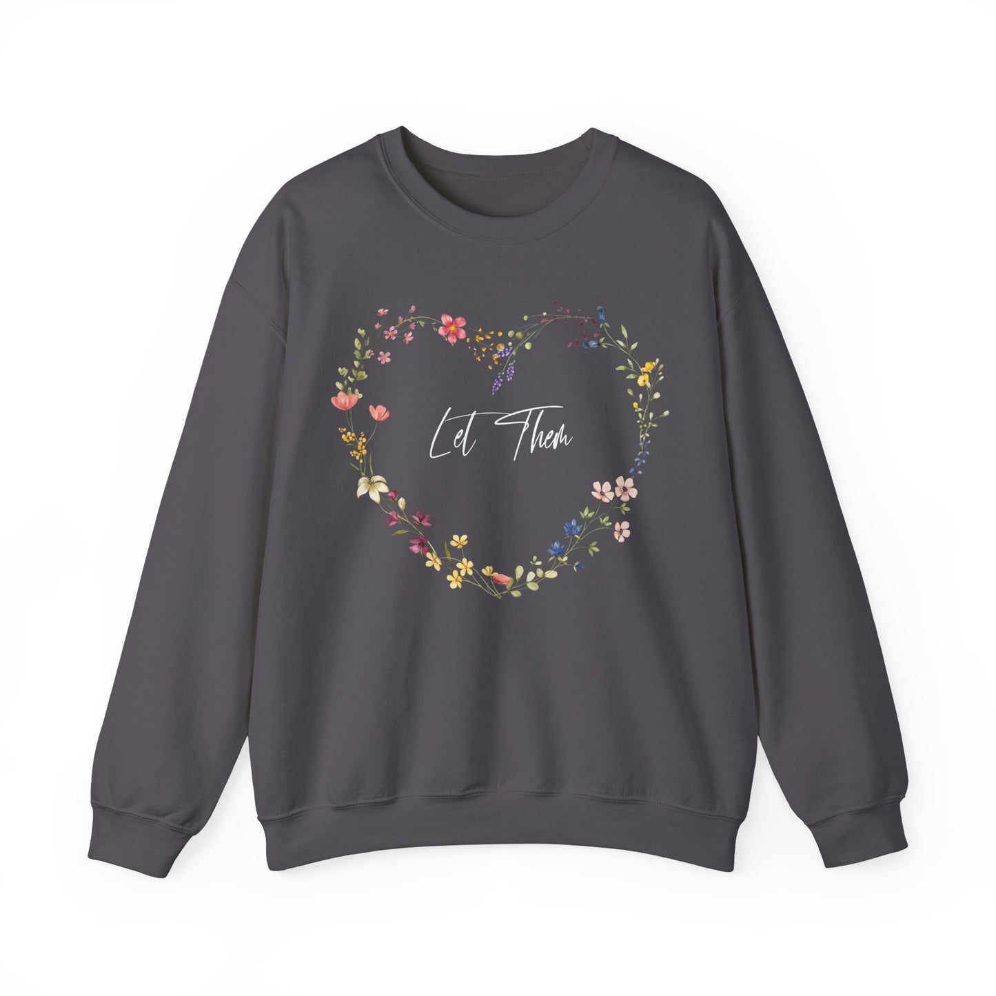 Let Them Wildflowers In Heart Shape Sweatshirt