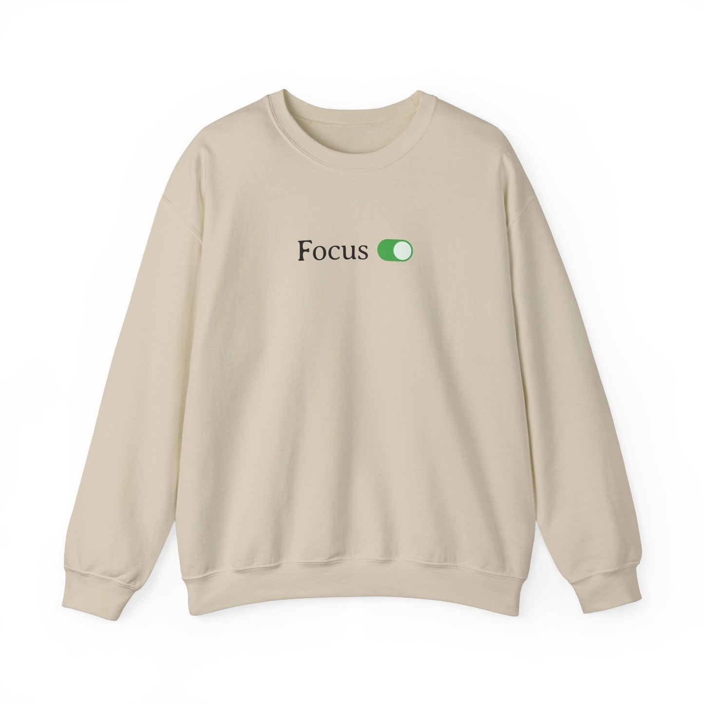 Focus Toggle Turned On Sweatshirt