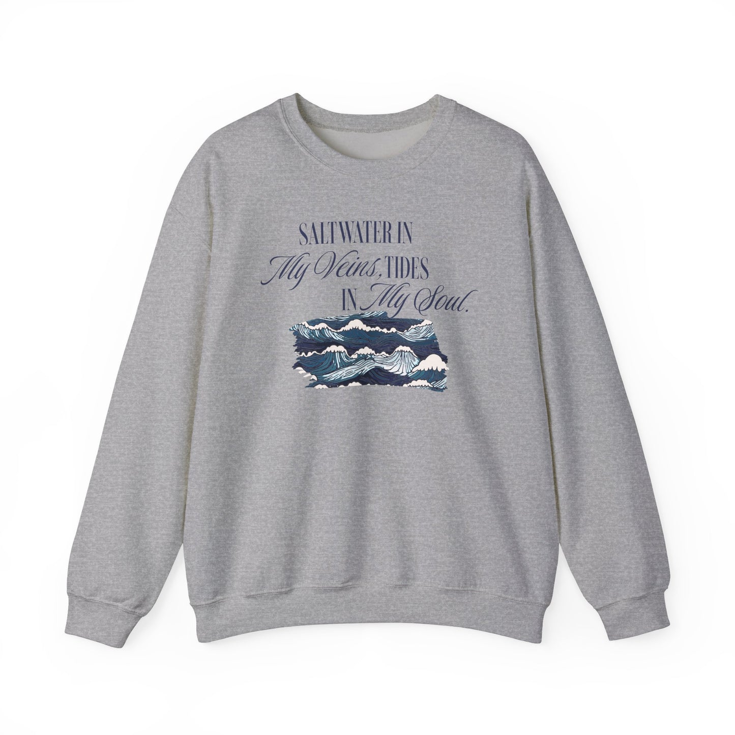 Saltwater In My Veins Tides In My Soul With Ocean Waves Graphic Sweatshirt