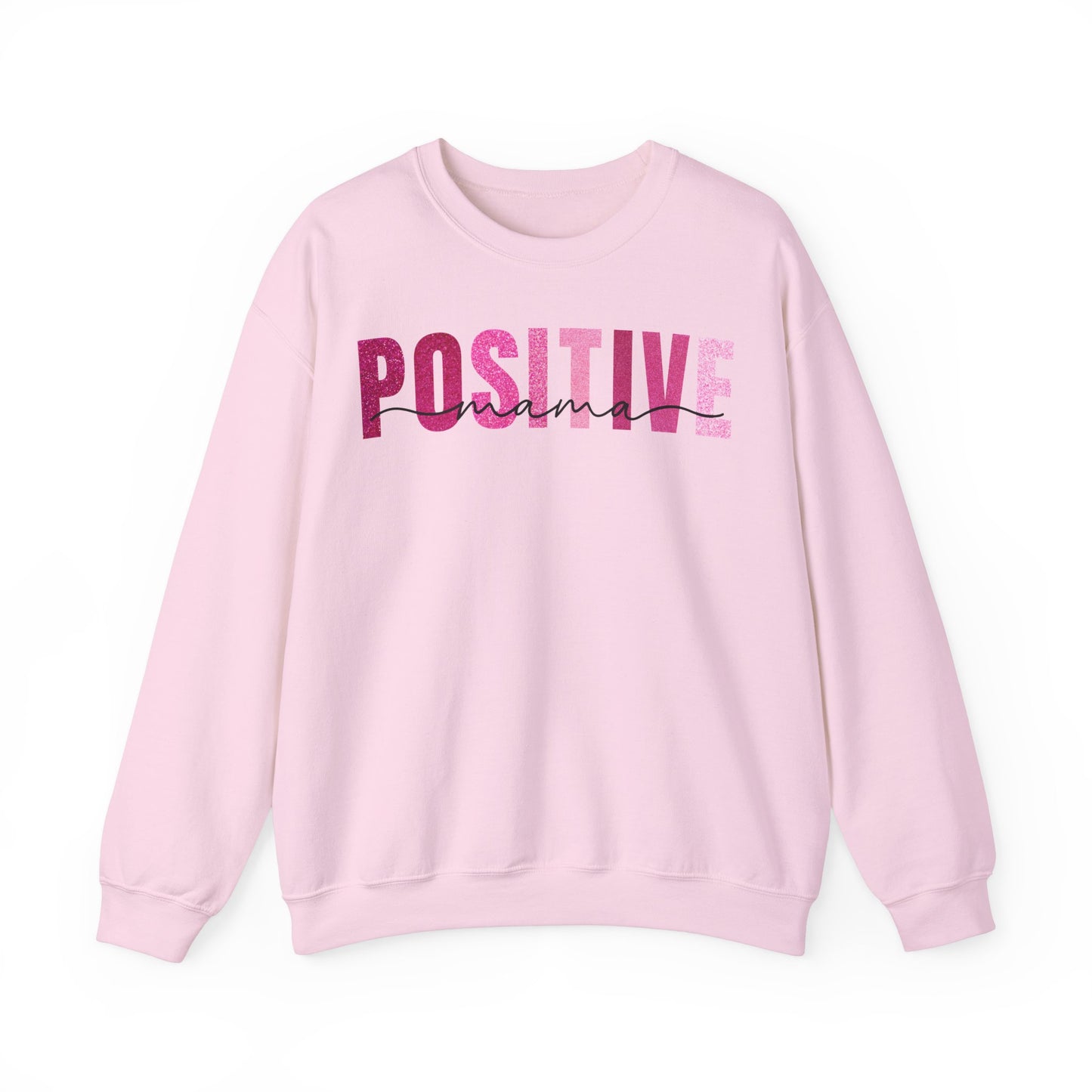 Positive Mama Glitter Pink Patterns Sweatshirt