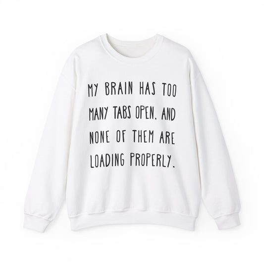 Overthink Funny Quote Sweatshirt